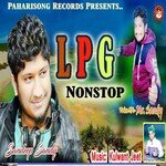 Lpg Nonstop - Anil Chopra Song Download